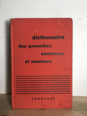 Maurice Maloux - Dictionnaire des Proverbes Sentences et Maximes foto