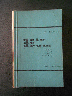 AL. SIPERCO - NOTE DE DRUM. SUEDIA, FRANTA, ITALIA si MEXIC foto