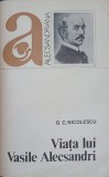 VIATA LUI VASILE ALECSANDRI-G.C. NICOLESCU