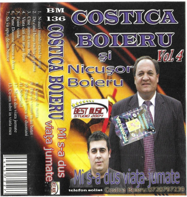 Casetă audio Costică Boieru Și Nicușor Boieru &amp;ndash; (Vol. 4) Mi S-a Dus Viața Jumate foto