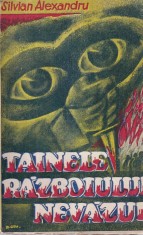 Silvian Alexandru - Tainele razboiului nevazut (editie veche)