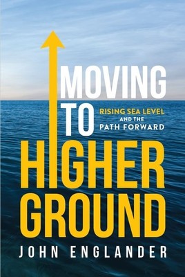 Moving to Higher Ground: Rising Sea Level and the Path Forward foto