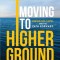 Moving to Higher Ground: Rising Sea Level and the Path Forward