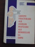 Leziuni fracturare ale oaselor diafizare ale membrelor la copii-Leonida Cristu Ionescu