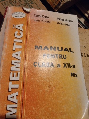 MATEMATICA, MANUAL PENTRU CLASA A XII-A - DOREL DUCA foto