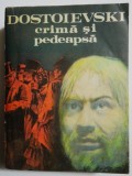 Crima si pedeapsa - F. M. Dostoievski (cateva insemnari)