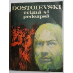 Crima si pedeapsa - F. M. Dostoievski (cateva insemnari)