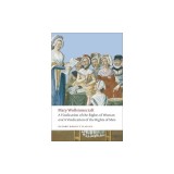 A Vindication of the Rights of Men/A Vindication of the Rights of Woman/An Historical and Moral View of the French Revolution
