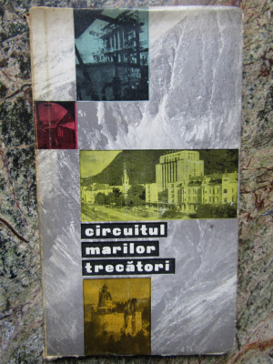Circuitul marilor trecatori (text Gh. Epuran) foto