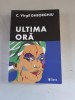 Ultima ora - Constantin Virgil Gheorghiu