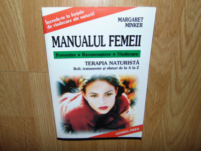 MARGARET MINKER -MANUALUL FEMEII - -BOLI,TRATAMENTE SFATURI DE A LA Z foto