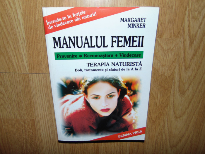 MARGARET MINKER -MANUALUL FEMEII - -BOLI,TRATAMENTE SFATURI DE A LA Z