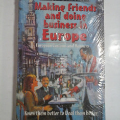 MAKING FRIENDS AND DOING BUSINESS IN EUROPE - BY NANCY L. BRAGANTI AND ELIZABETH DEVINE