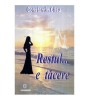 Constantin Clisu - Restul&hellip; e tacere - roman - 120544