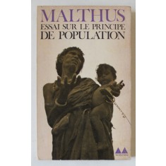 MALTHUS , ESSAI SUR LE PRINCIPE DE POPULATION , 1963, EXEMPLAR SEMNAT DE ACAD. COSTIN MURGESCU *
