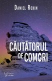 Cumpara ieftin Cautatorul de comori/Daniel Roxin