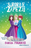 Cascada fermecată. Surorile zăpezii (Vol. 4) - Paperback - Astrid Foss - Paralela 45