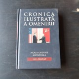 CRONICA ILUSTRATA A OMENIRII. NOUA ORDINE MONDIALA