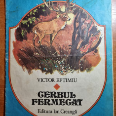 carte pentru copii - cerbul fermecat - victor eftimiu - din anul 1985