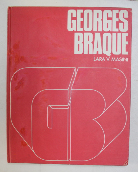 GEORGES BRAQUE de LARA VINCA MASINI , EDITIE IN LIMBA SPANIOLA , 1971