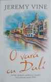 O vara cu Dali - Jeremy Vine, Rao, 2022, Romana, Roman, 354 pagini, Necartonata