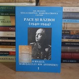 GH. BUZATU - PACE SI RAZBOI (1940-1944) * JURNALUL MARESALULUI ANTONESCU I , IASI , 2008 , DEDICATIE / AUTOGRAF #