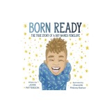 Born Ready: The True Story of a Boy Named Penelope