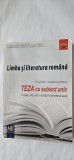 LIMBA SI LITERATURA ROMANA TEZA SUBIECT UNIC TEORIE APLICATII SUGESTII REZOLVARE