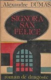Cumpara ieftin Signora San-Felice, Alexandre Dumas - Carte Veche 1992, Editura Uniunea Scriitorilor, Brosata, Literatura Universala