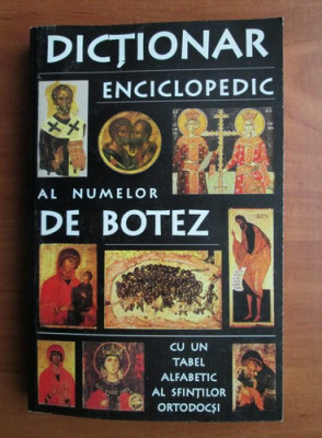 Tatiana Petrache - Dictionar enciclopedic al numelor de botez (1998) foto