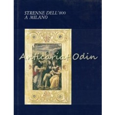Strenne Dell&#039;800 A Milano - Giuseppe Baretta, Grazia Maria Griffini
