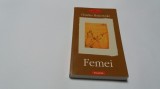 FEMEI , CHARLES BUKOWSKI,RF15/2, 2003, Polirom