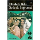 Sotie de imprumut - Elizabeth Duke