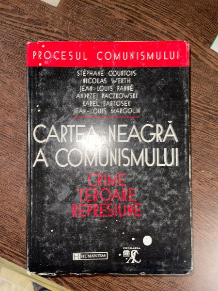 Stephane Courtois - Cartea neagra a comunismului. Crime, teroare, represiune