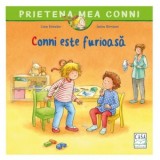 Conni este furioasa - Liane Schneider, Monica Elena Chiru
