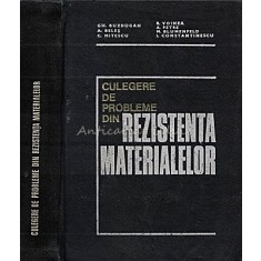 Culegere De Probleme Din Rezistenta Materialelor - Gheorghe Buzdugan