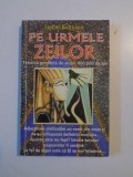 PE URMELE ZEILOR TEHNICA GENETICA DE ACUM 400.000 DE ANI de STEFAN ERDMANN 2004 * MINIMA UZURA