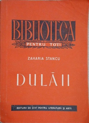 Dulaii - Zaharia Stancu foto