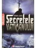Secretele Vaticanului - Bernard Lecomte, Editura Litera, 232 pagini, Carte Istorie, Editia 2010