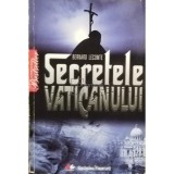 Bernard Lecomte - Secretele Vaticanului (Editia: 2010)