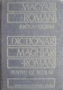 Dictionar Maghiar-Roman Scolar