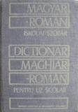 Dictionar Maghiar-Roman Scolar
