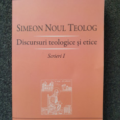 SIMEON NOUL TEOLOG. Discursuri teologice si etice (Scrieri I)
