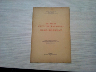 SPIRITUL CATEHEZEI PATRISTICE IN SCOALA ROMANEASCA - Mihai Burlacu -1937, 56 p. foto