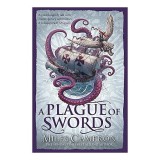 A Plague of Swords: Vol. 4
