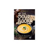 The Soup Book: Over 700 Recipes