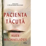 Pacienta tacuta - Alex Michaelides