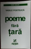 VASILE POSTEUCA - POEME FARA TARA (TEXTE EXILATE / CRITERION PUBLISHING, 2000)