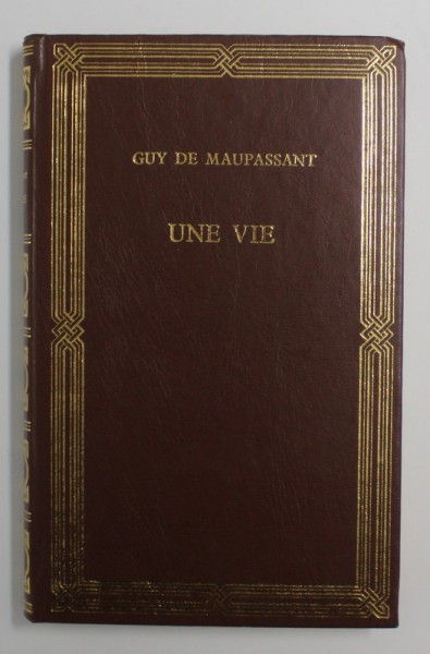 UNE VIE par GUY DE MAUPASSANT , 1991
