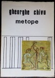 GHEORGHE CHIVU - METOPE (VERSURI, editia princeps - 1972)